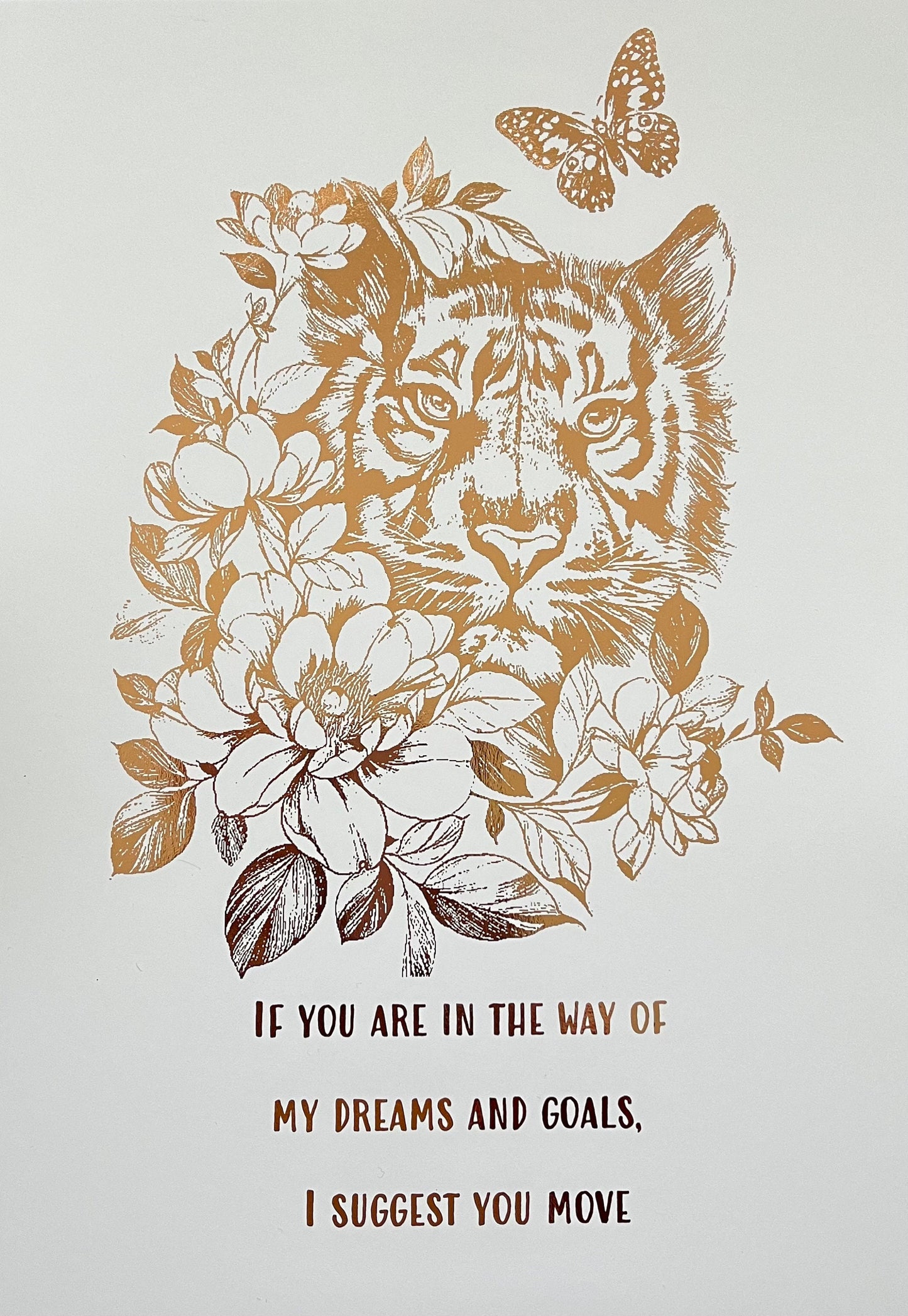 Tiger Quote Foil Print White/Rose Gold